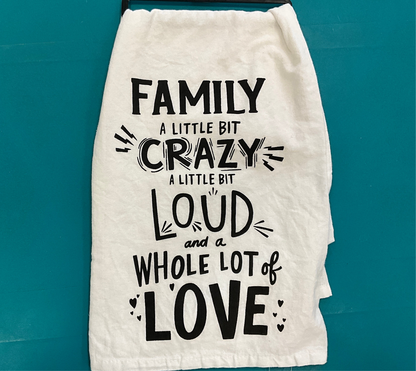 Prim Towel Crazy Loud Love