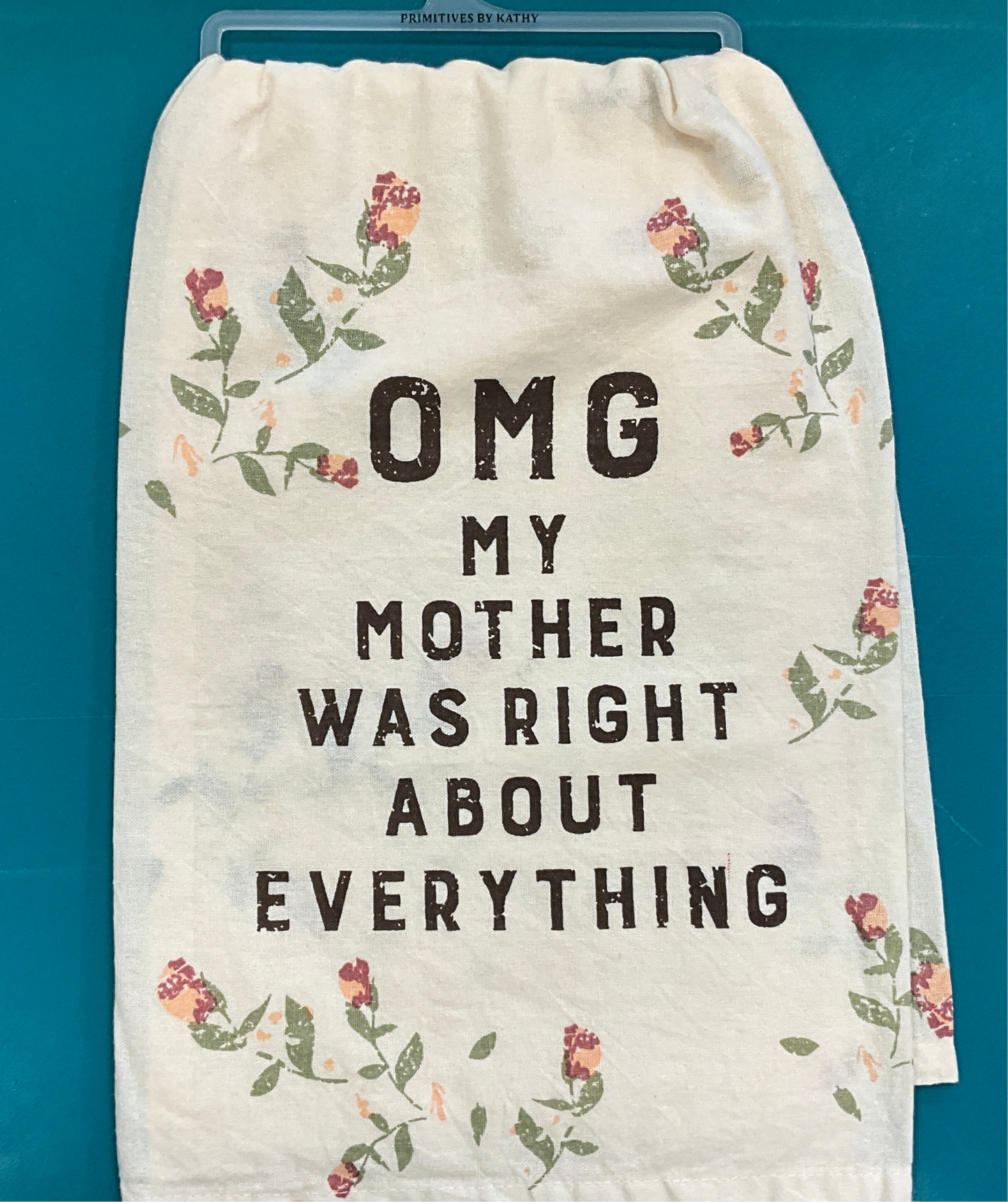 Prim Towel OMG Mother Right